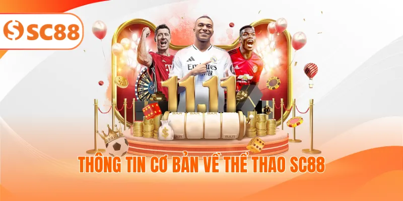 Thông tin cơ bản về thể thao SC88